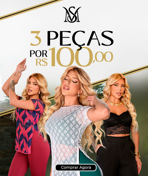 3 Peças por R$100,00