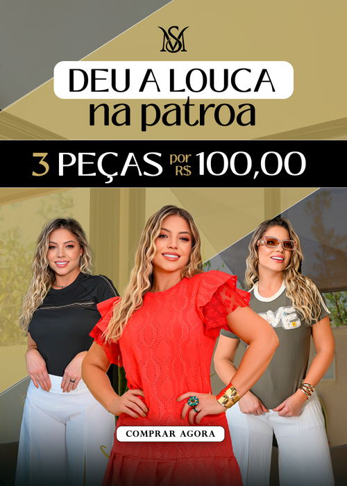 3 Peças por R$100,00